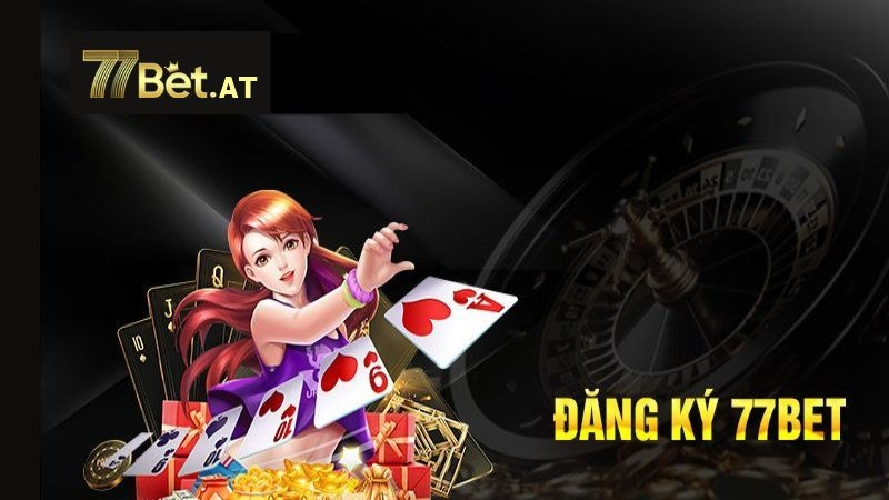 Hướng dẫn đăng ký 77bet cho người mới